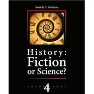 History - Fiction or Science?