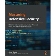 Mastering Defensive Security