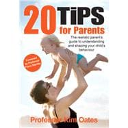 20 Tips for Parents Managing Your Children's Behaviour in the Early Years