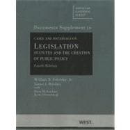 Cases and Materials on Legislation, Statutes and the Creation of Public Policy, 4th, Doc Supp