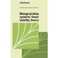 Biological Delay Systems: Linear Stability Theory