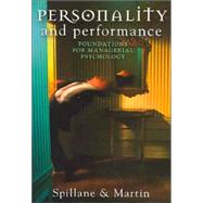 Personality and Performance Foundations for Managerial Psychology