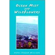 Ocean Mist And Wild Flowers