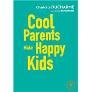 Cool parents make happy kids