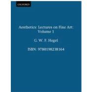 Aesthetics Lectures on Fine Art Volume I