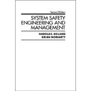 System Safety Engineering and Management