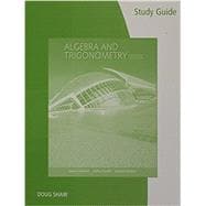 Study Guide for Stewart/Redlin/Watson's Algebra and Trigonometry, 4th