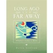 Long Ago and Far Away