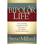 A Bipolar Life