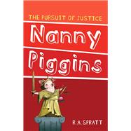 Nanny Piggins and the Pursuit of Justice