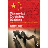 Financial Decision Making: Understanding Chinese investment behavior
