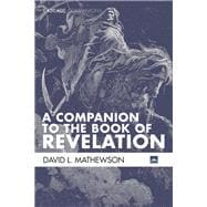 A Companion to the Book of Revelation