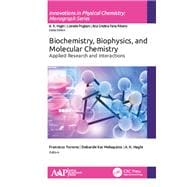 Biochemistry, Biophysics, and Molecular Chemistry