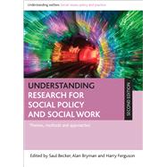 Understanding Research for Social Policy and Social Work