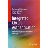 Integrated Circuit Authentication