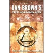 The Guide to Dan Brown's The Solomon Key