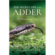 The Secret Life of the Adder