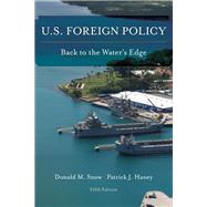 U.S. Foreign Policy Back to the Water's Edge