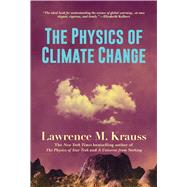 The Physics of Climate Change