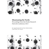 Illuminating the North: Proceedings from the Nordic Research Network Conference