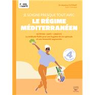 Je soigne presque tout avec le régime méditerranéen