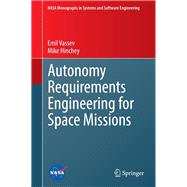 Autonomy Requirements Engineering for Space Missions