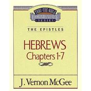 THRU THE BIBLE #51 : HEBREWS  I