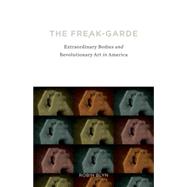 The Freak-Garde
