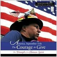 America, September 11th, the Courage to Give