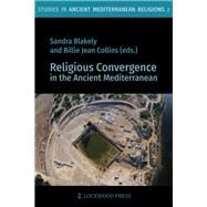 Religious Convergence in the Ancient Mediterranean