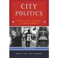 City Politics : The Political Economy of Urban America