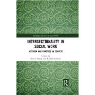 Intersectionality in Social Work: Challenges to power, thought and practice
