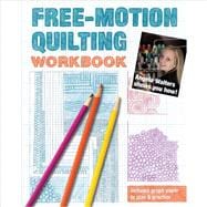 Free-Motion Quilting Workbook Angela Walters Shows You How!