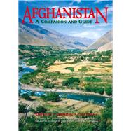 Afghanistan A Companion and Guide