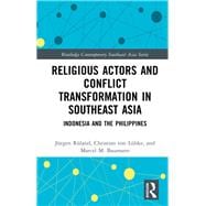 Religious Actors and Conflict Transformation in Southeast Asia