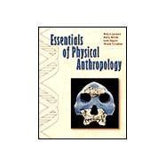 Essentials of Physical Anthropology (with InfoTrac)