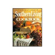 The Ultimate Southern Living Cookbook