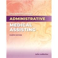 Jones  &  Bartlett Learning's Administrative Medical Assisting
