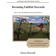 Becoming Faithful Stewards