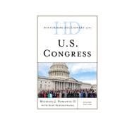 Historical Dictionary of the U.s. Congress