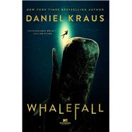 Whalefall A Novel