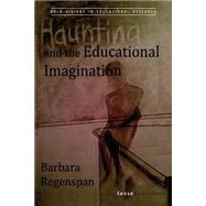 Haunting and the Educational Imagination