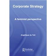 Corporate Strategy : A Feminist Perspective