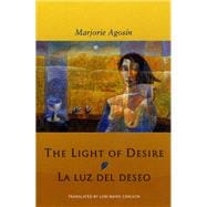 The Light of Desire/ La Luz Del Deseo