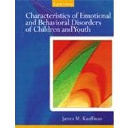 Characteristics of Emotional and Behavioral Disorders of Children and Youth