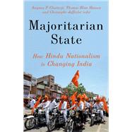 Majoritarian State How Hindu Nationalism is Changing India