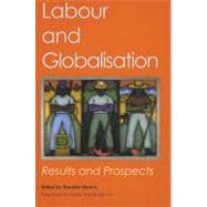 Labour and Globalisation Results and Prospects