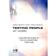 Testing People at Work Competencies in Psychometric Testing
