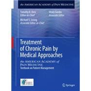 Treatment of Chronic Pain by Medical Approaches