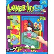 Layer It! With Science